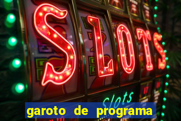garoto de programa em feira de santana bahia