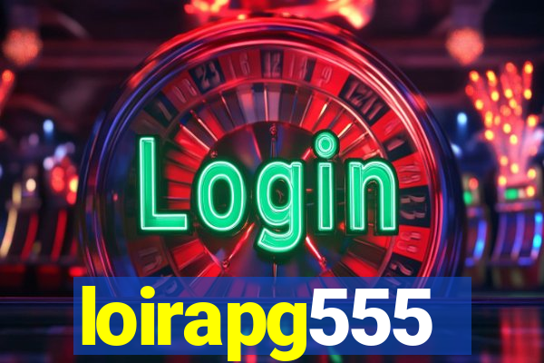 loirapg555