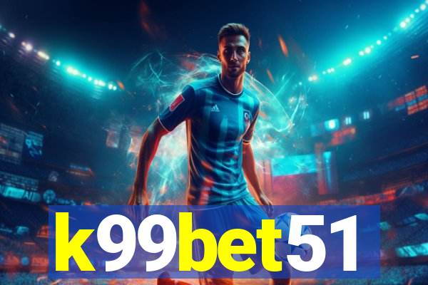 k99bet51