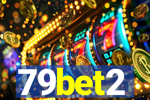 79bet2
