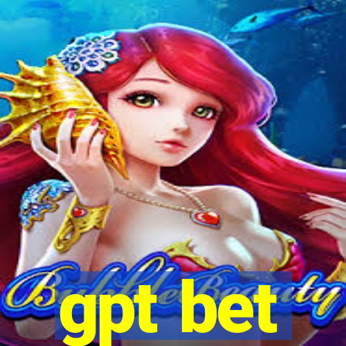gpt bet