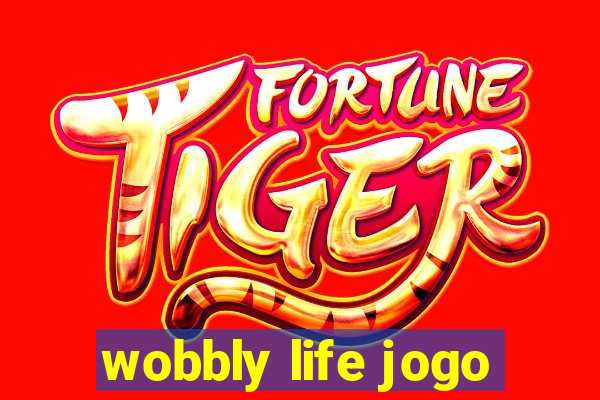 wobbly life jogo