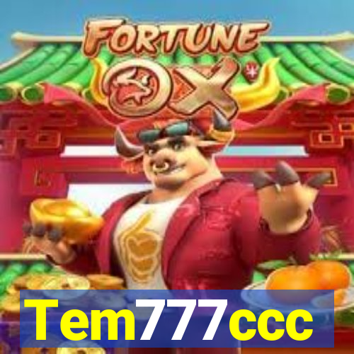 Tem777ccc