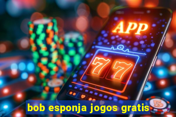 bob esponja jogos gratis
