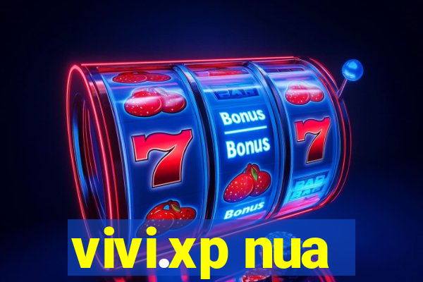 vivi.xp nua