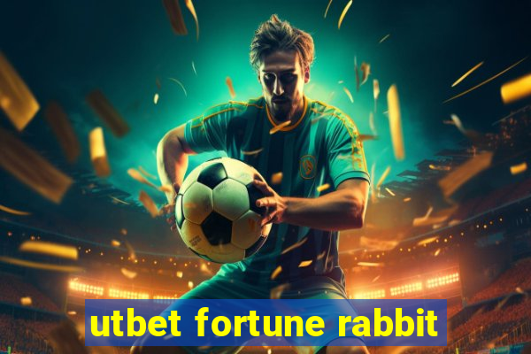 utbet fortune rabbit