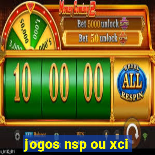 jogos nsp ou xci