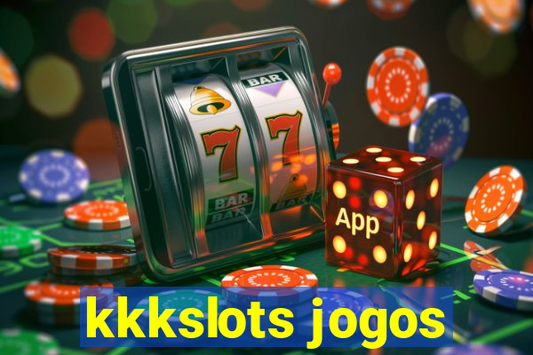 kkkslots jogos