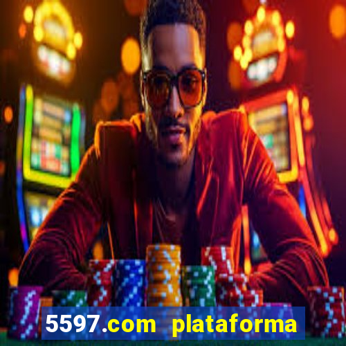 5597.com plataforma de jogos