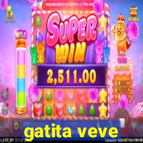 gatita veve