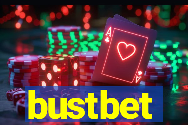 bustbet
