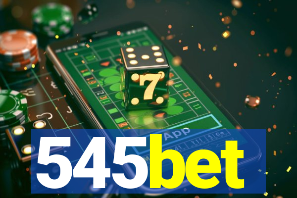 545bet