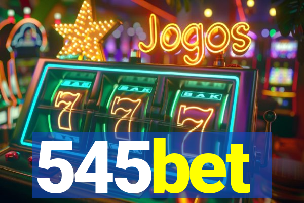 545bet