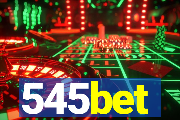 545bet