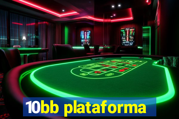 10bb plataforma