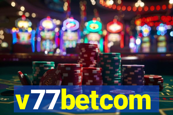 v77betcom