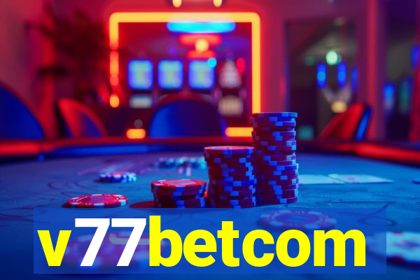 v77betcom