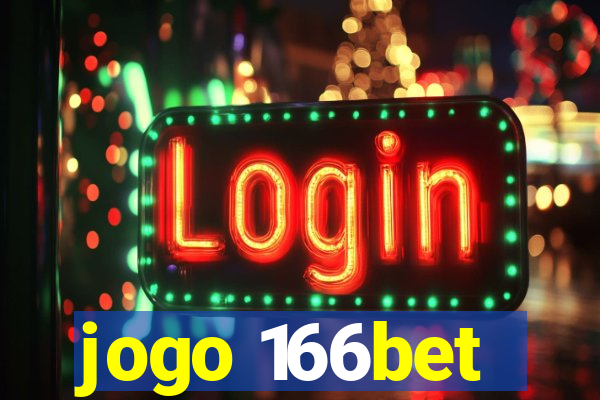 jogo 166bet