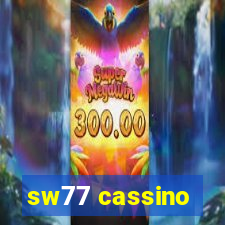 sw77 cassino