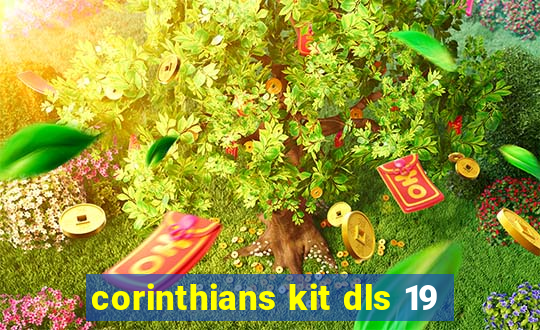 corinthians kit dls 19