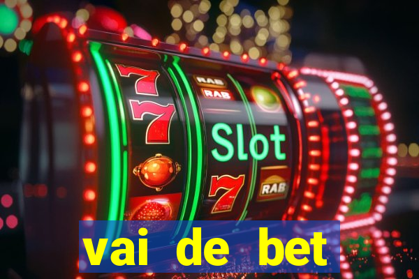 vai de bet gusttavo lima app