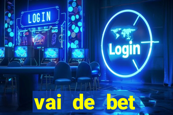 vai de bet gusttavo lima app
