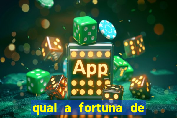 qual a fortuna de aloisio chulapa