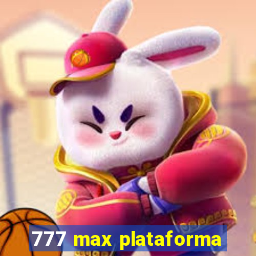 777 max plataforma