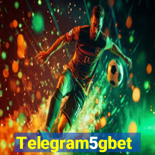 Telegram5gbet
