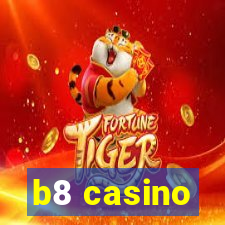 b8 casino