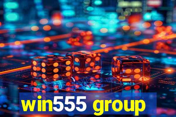 win555 group