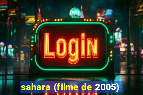 sahara (filme de 2005)