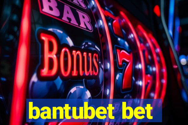 bantubet bet