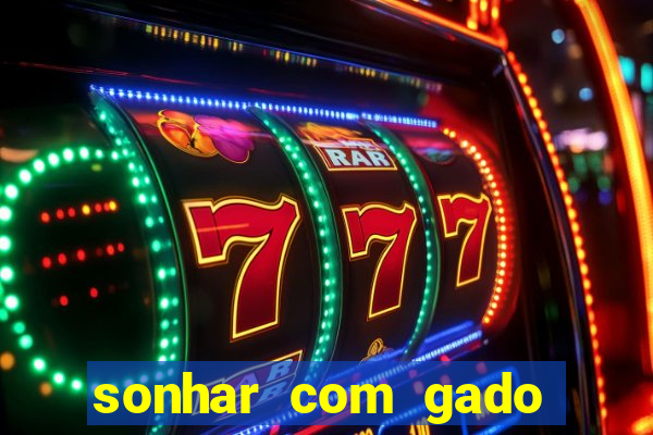 sonhar com gado jogo do bicho