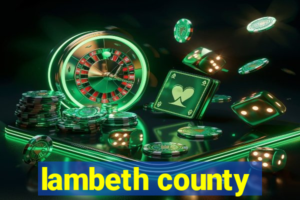 lambeth county
