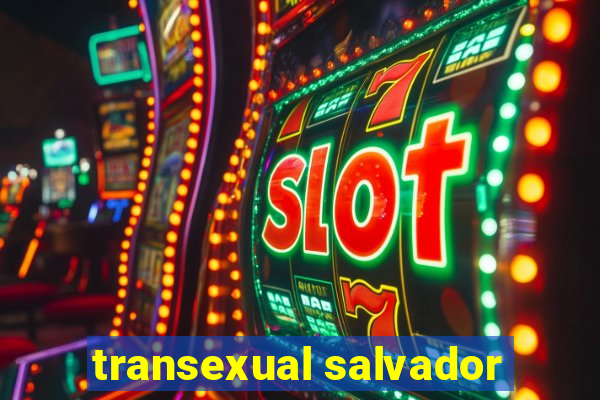 transexual salvador