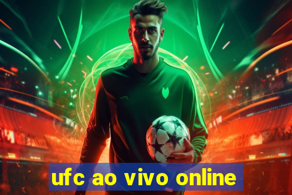 ufc ao vivo online