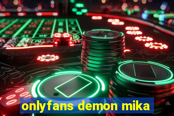 onlyfans demon mika
