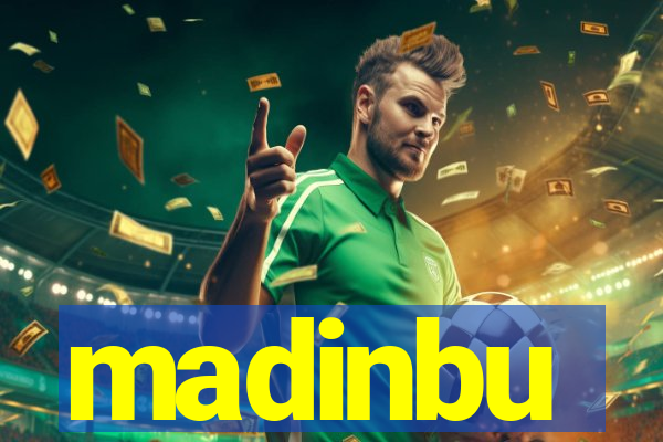 madinbu