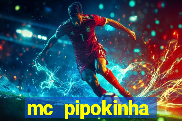 mc pipokinha privacy videos