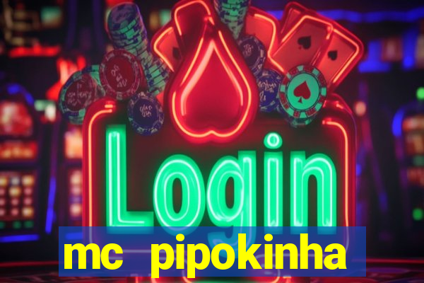 mc pipokinha privacy videos