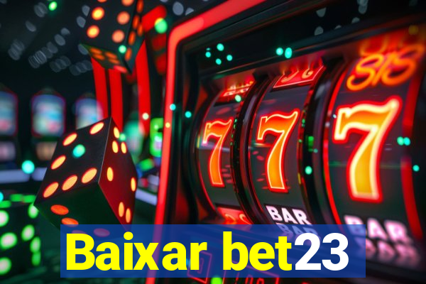 Baixar bet23