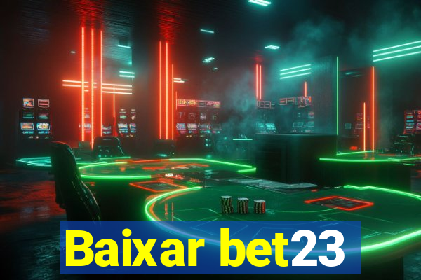 Baixar bet23