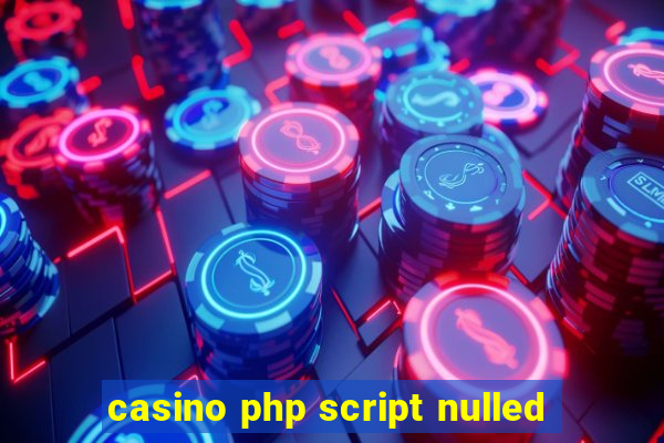 casino php script nulled