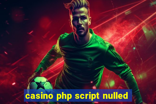 casino php script nulled
