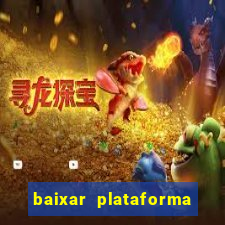 baixar plataforma 234 vip