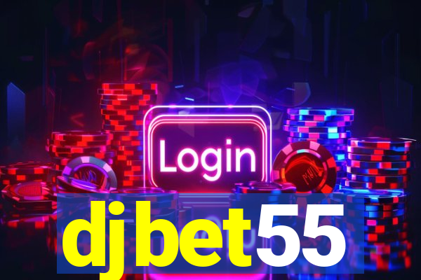 djbet55