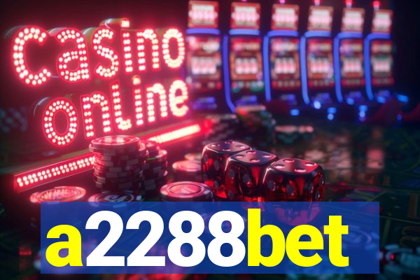a2288bet