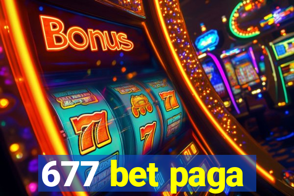 677 bet paga