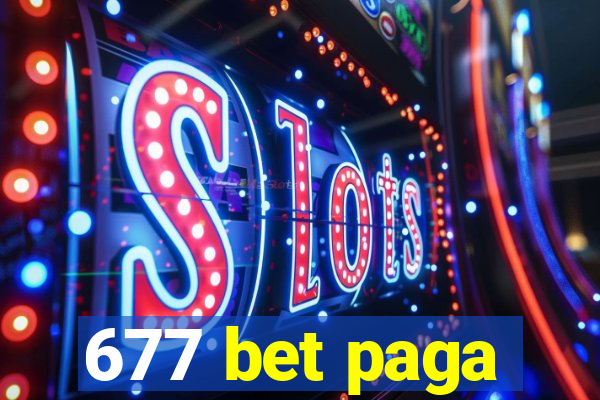 677 bet paga